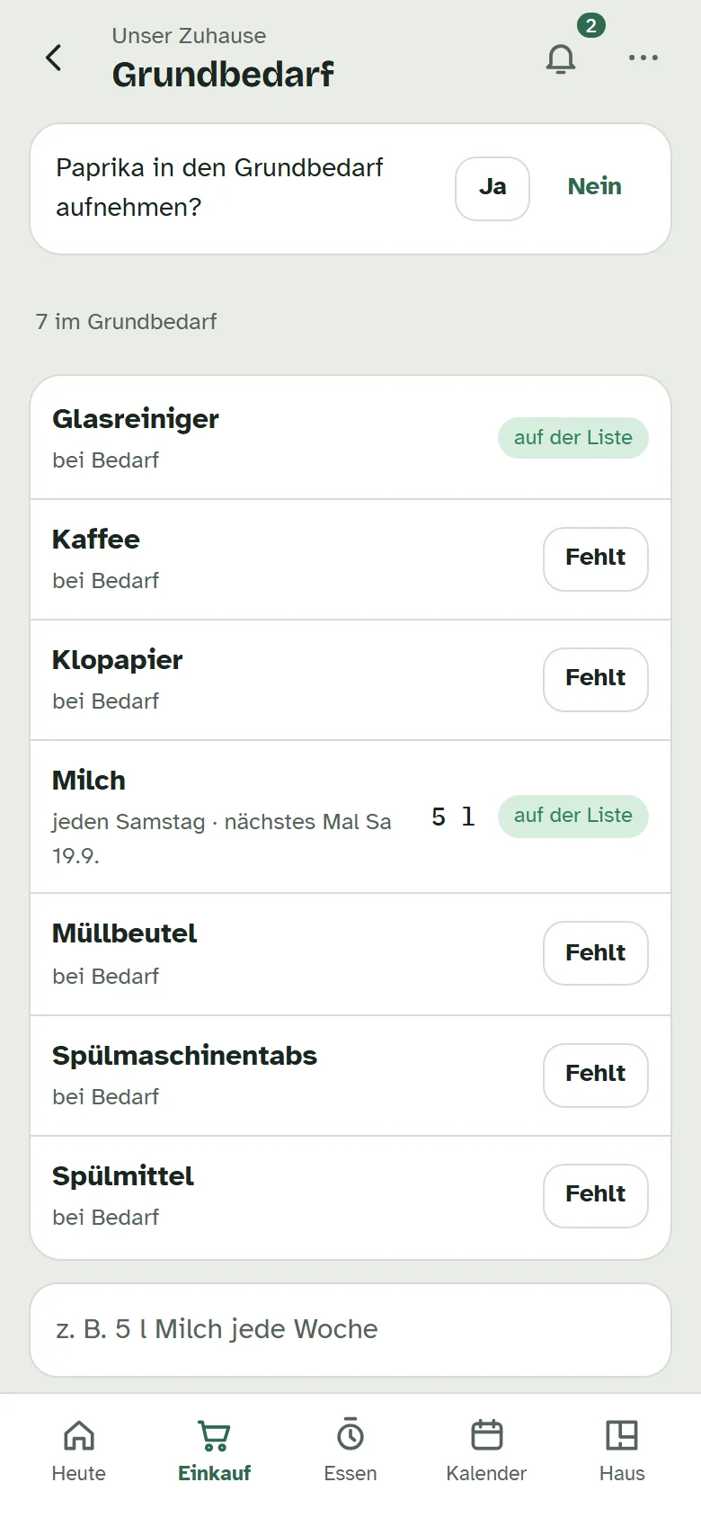 Der Grundbedarf mit Artikeln, ihrem Rhythmus und dem Knopf „Fehlt“